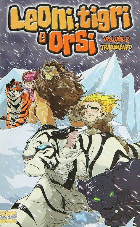 Leoni, tigri e orsi vol. 2 - Tradimento