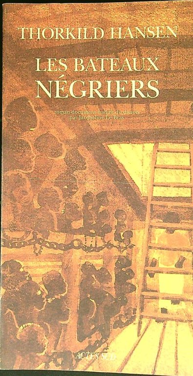 Les bateaux negriers