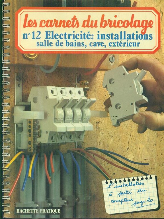 Les carnets du bricolage. n. 12. Electricite'