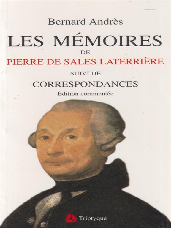 Les memoires de Pierre de Sales Laterriere
