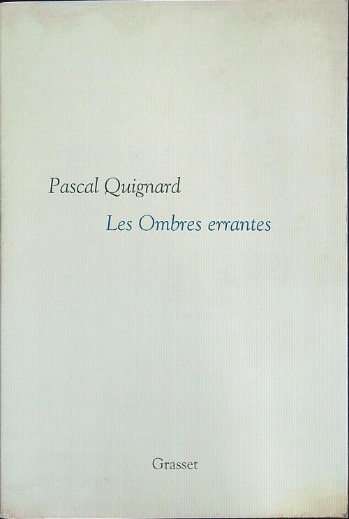 Les ombres errantes