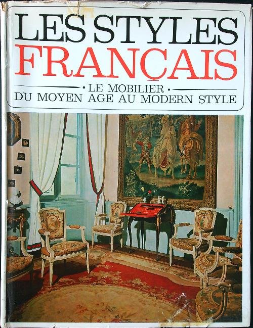 Les styles francais. Le mobilier