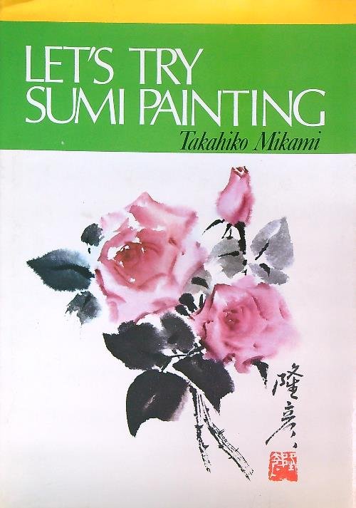 Let's try sumi painting