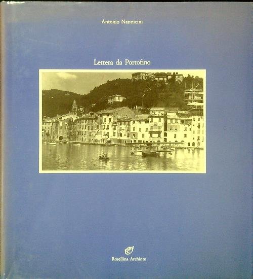 Lettera da Portofino