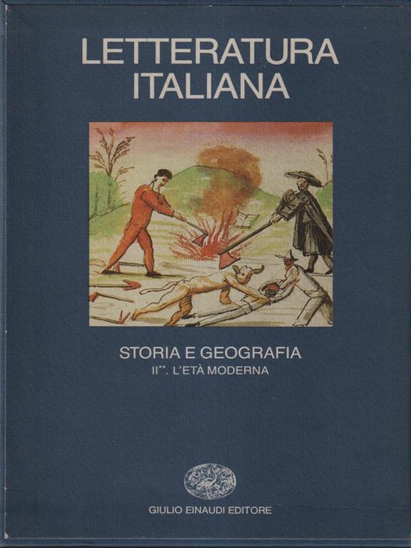 Letteratua Italiana. Storia e Geografia. Vol. 2, tomo II. L'Eta' …