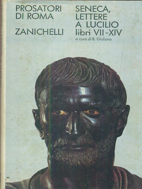 Lettere a Lucilio Libri VII-XIV