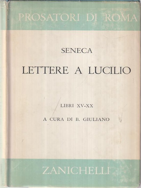 Lettere a Lucilio libri XV-XX
