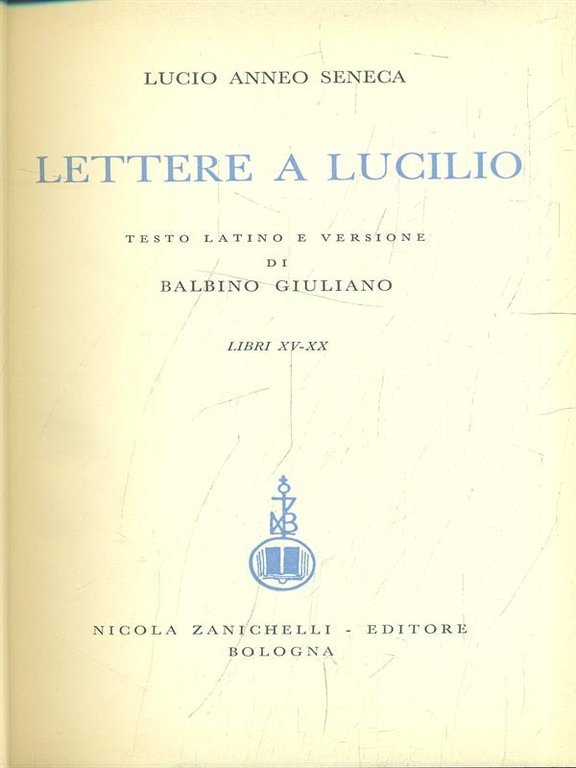 Lettere a Lucilio libri XV-XX