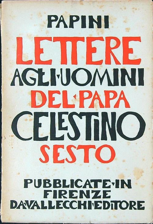 Lettere agli uomini del papa Celestino Sesto