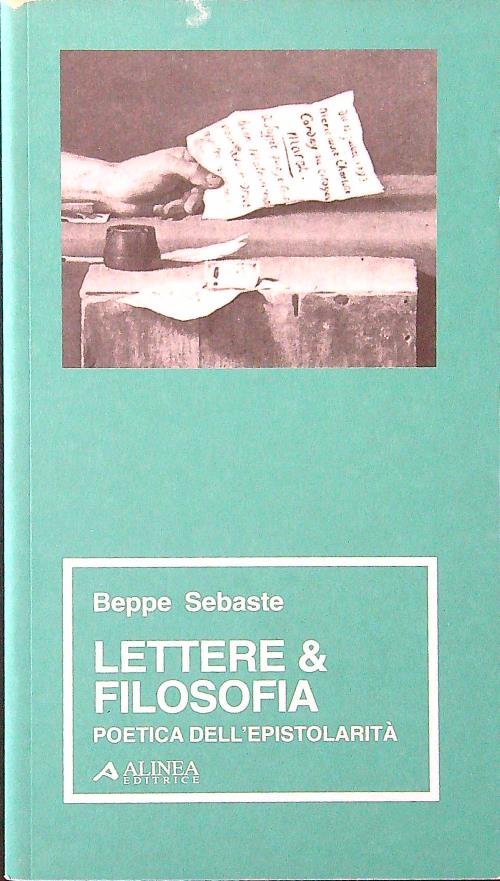 Lettere e filosofia. Poetica dell'epistolarita'