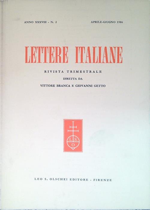 Lettere italiane - Anno XXXVIII - N. 2 - Aprile …