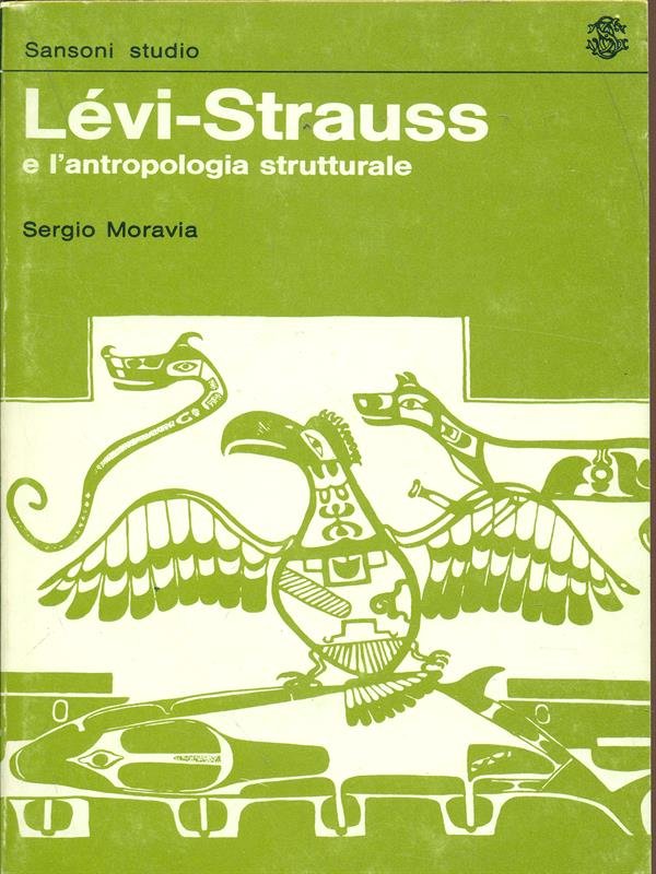 Levi-Strauss e l'antropologia strutturale