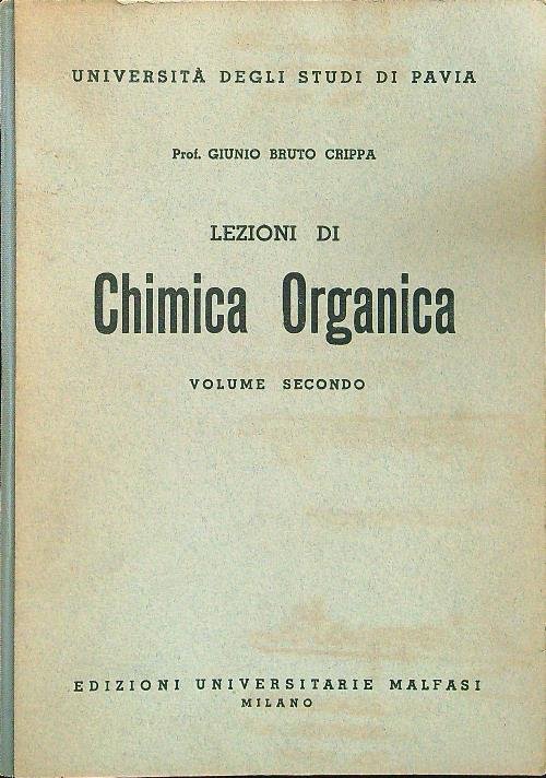 Lezioni di chimica organica volume secondo
