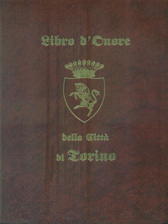 Libro d'onore della citta' di Torino