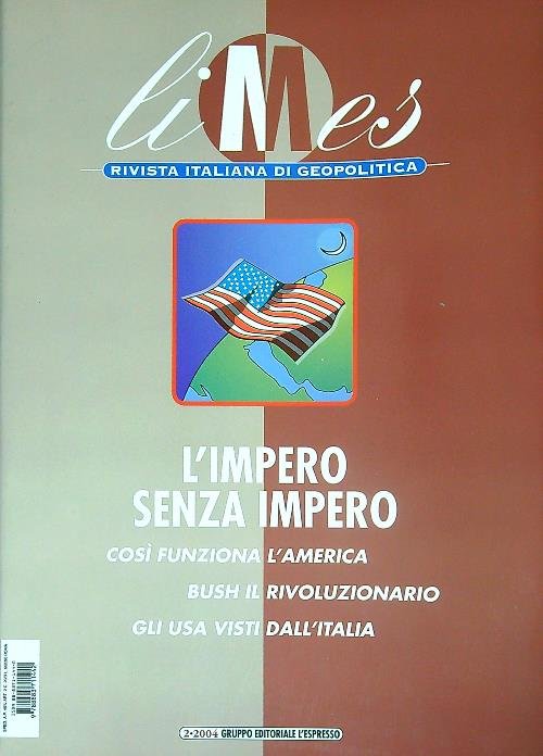 Limes. Rivista italiana di geopolitica. L'impero senza impero
