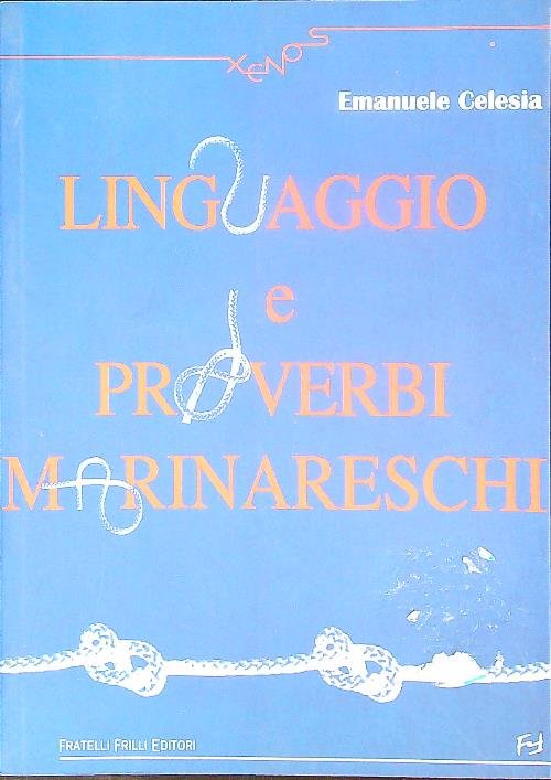 Linguaggio e proverbi marinareschi