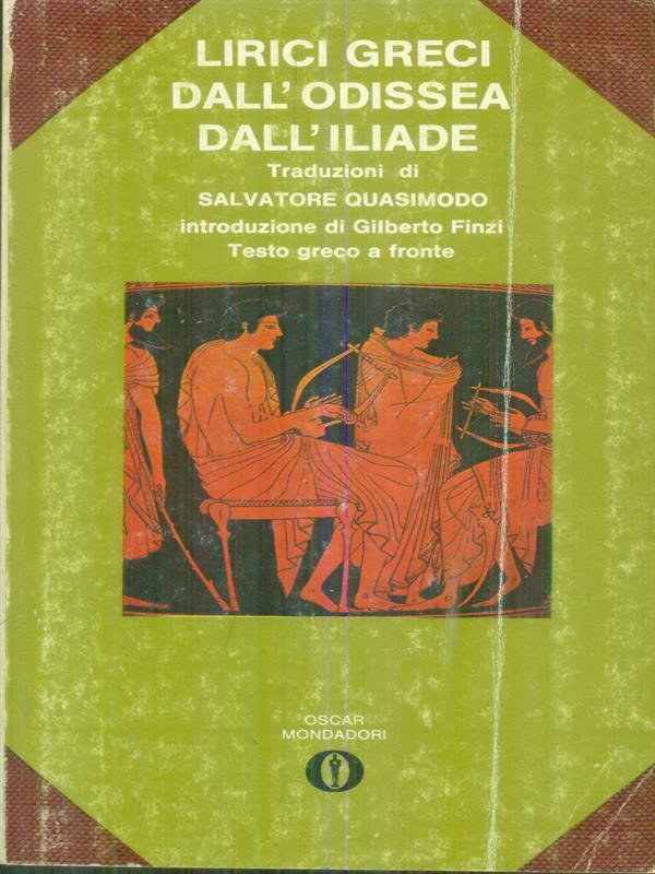 Lirici greci dall'Odissea dall'Iliade