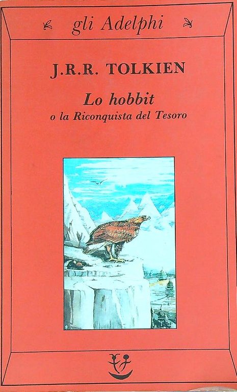 Lo hobbit. o la Riconquista del Tesoro
