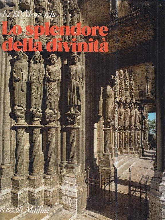 Lo splendore della divinita'