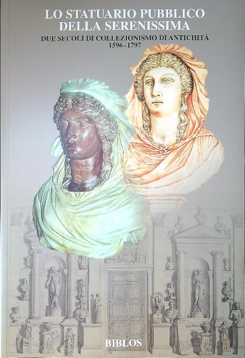 Lo statuario pubblico della Serenissima