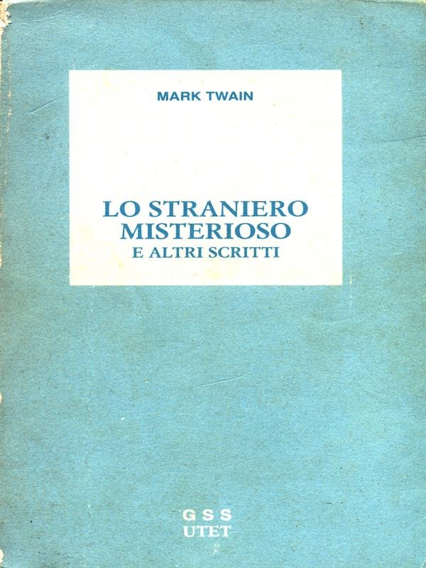 Lo straniero misterioso