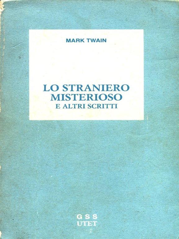 Lo straniero misterioso