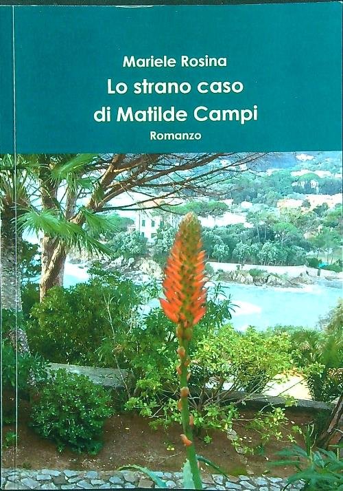Lo strano caso di Matilde Campi