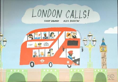 London calls! Ediz. illustrata