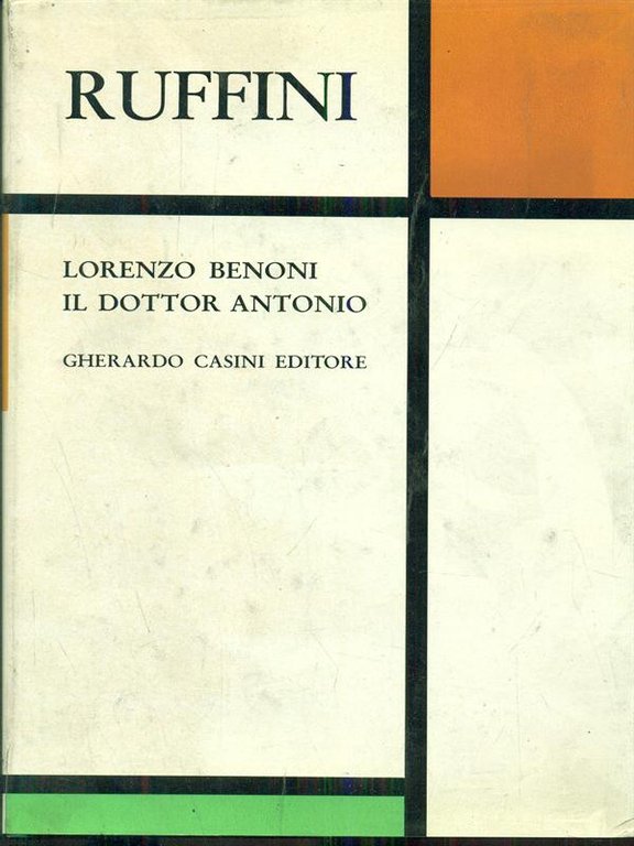 Lorenzo Benoni. Il dottor Antonio