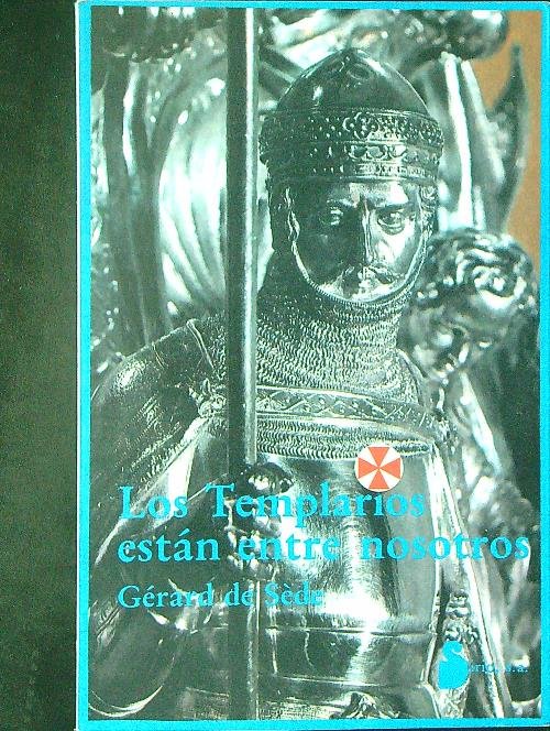 Los templarios estan entre nosotros