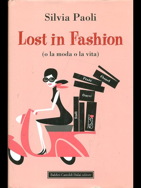 Lost in fashion (o la moda o la vita)