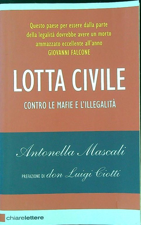 Lotta civile contro le mafie e l'illegalita'