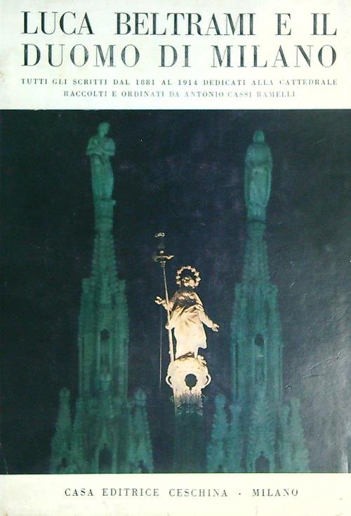 Luca Beltrami e il Duomo di Milano
