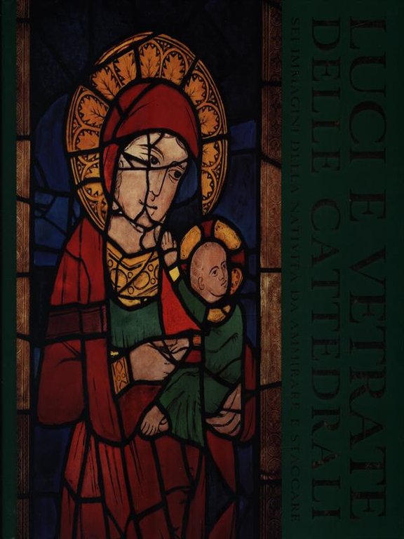 Luci e vetrate delle cattedrali