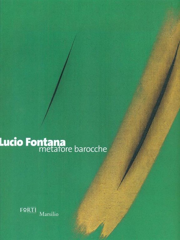 Lucio Fontana metafore barocche