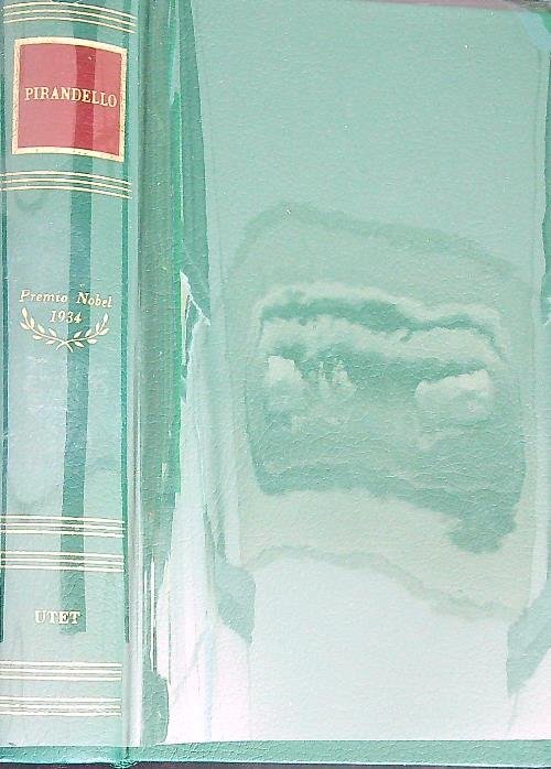 Luigi Pirandello. Premio Nobel 1934