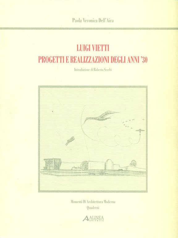 Luigi Vietti Progetti e realizzazioni degli anni '30 | Immagine Gallery 2