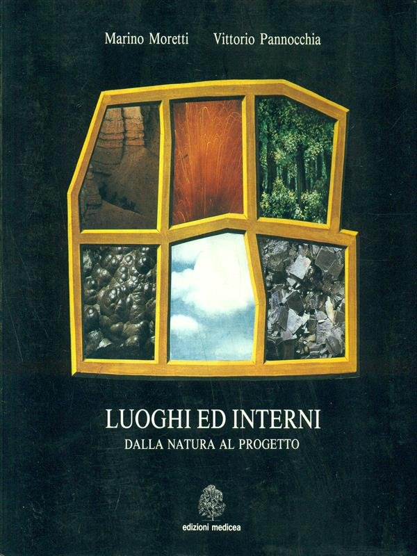 Luoghi ed interni. Dalla natura al progetto