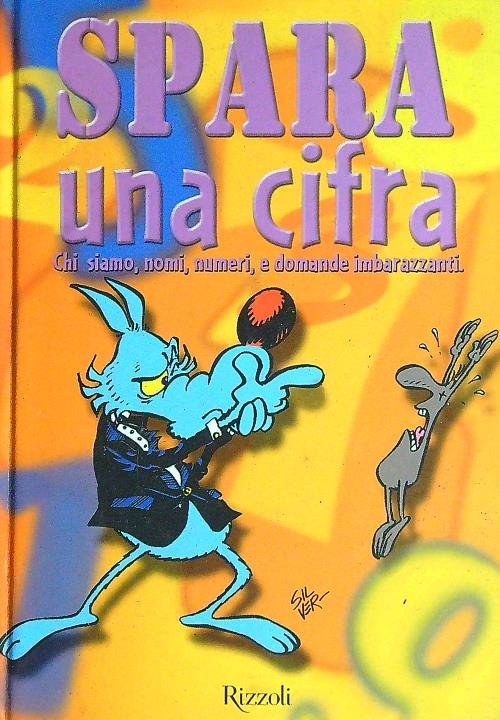 Lupo Alberto. Spara una cifra