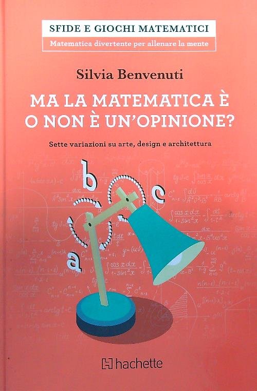 Ma la matematica e' o non e' un opinione?