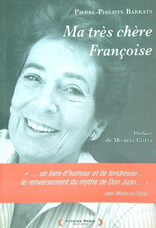 Ma tres chere Françoise
