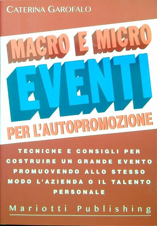 Macro e micro eventi per l'autopromozione