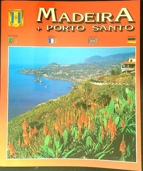 Madeira + Porto Santo