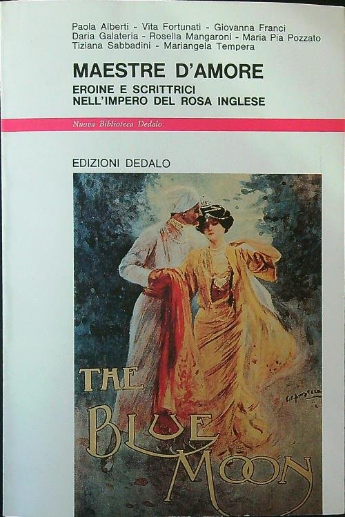 Maestre d'amore. Eroine e scrittrici nell'impero del rosa inglese