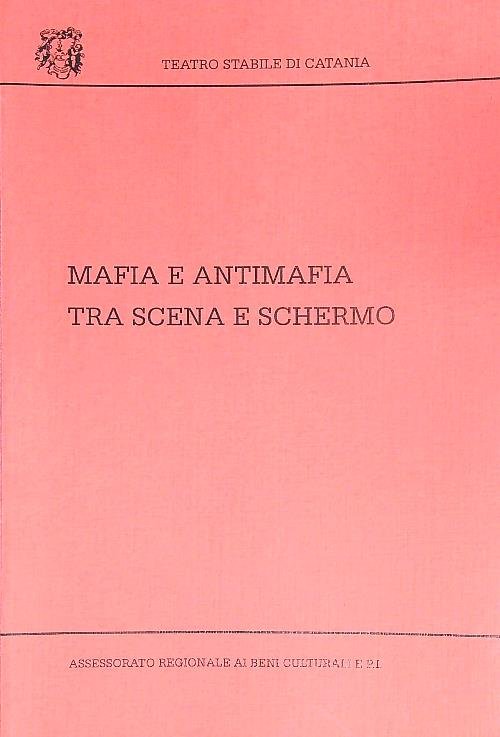 Mafia e antimafia tra scena e schermo | Immagine principale