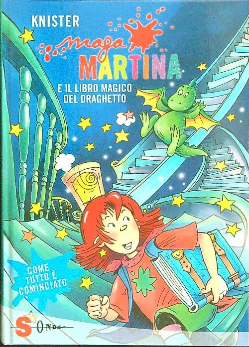 Maga Martina e il libro magico del draghetto