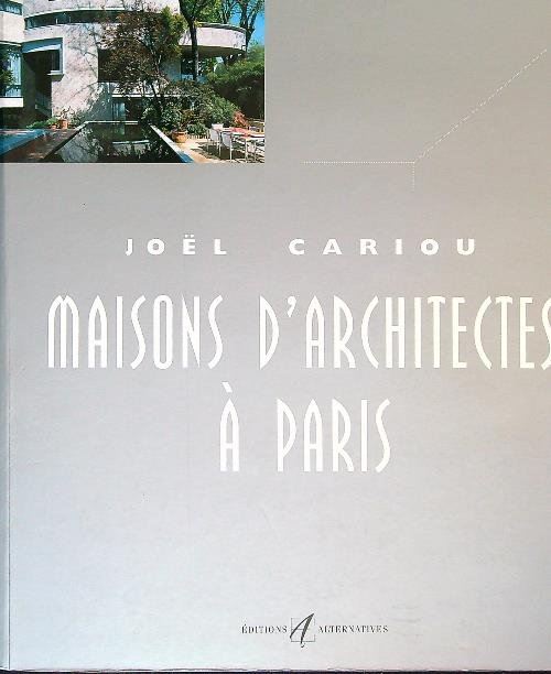 Maisons d'architectes a' Paris