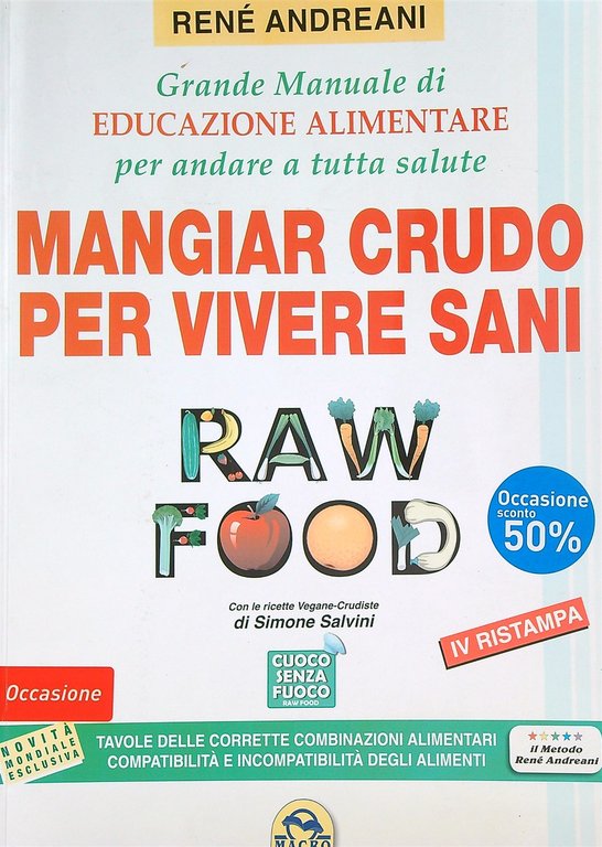 Mangiar crudo per vivere sani | Immagine Gallery 3