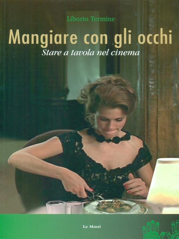 Mangiare con gli occhi