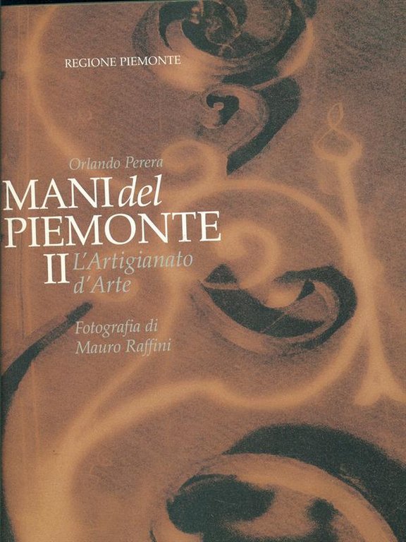 Mani del Piemonte 2-L'Artigianato d'Arte